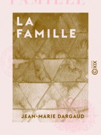Jean-Marie Dargaud - La Famille.