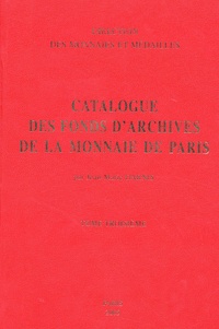 Jean-Marie Darnis - Catalogue de la Bibliothèque historique de la Monnaie de Paris - Tome 3.