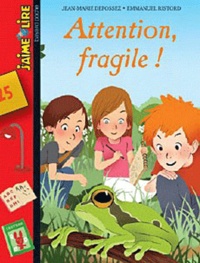 Jean-Marie Defossez et Emmanuel Ristord - Attention fragile !.