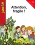 Jean-Marie Defossez - Attention, fragile !.