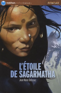 Jean-Marie Defossez et Olivier Nadel - L'Etoile de Sagarmatha.