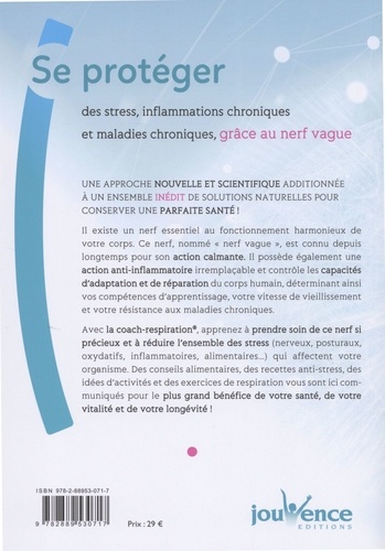 Se protéger des stress, inflammations chroniques et maladies chroniques grâce au nerf vague