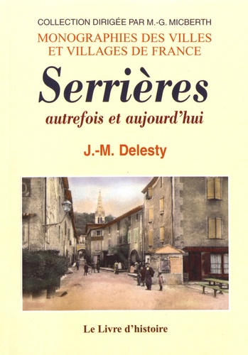 Serrières autrefois et aujourd'hui