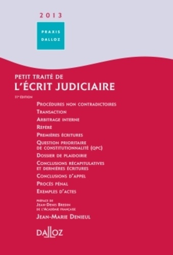 Jean-Marie Denieul - Petit traité de l'écrit judiciaire 2013.