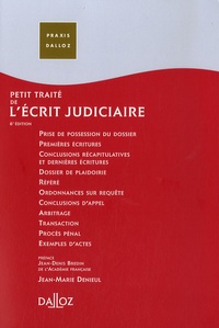 Jean-Marie Denieul - Petit traité de l'écrit judiciaire.