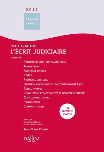 Jean-Marie Denieul - Petit traité de l'écrit judiciaire.