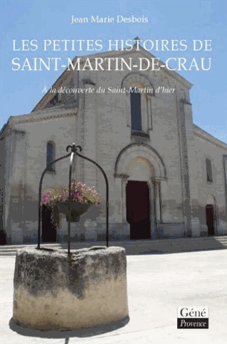 Les petites histoires de Saint-Martin-de-Crau