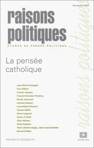 Jean-Marie Donegani - Raisons Politiques N° 4 Novembre 2001 : La Pensee Catholique.