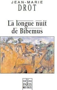 Jean-Marie Drot - La longue nuit de Bibemus.