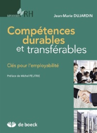 Jean-Marie Dujardin - Compétences durables et transférables - Clés pour l'employabilité.