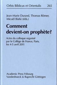 Comment devient-on prophète ? - Actes du colloque organisé par le collège de France, Paris, les 4-5 avril 2011.pdf