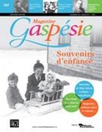 Jean-Marie Fallu et René Lévesque - Magazine Gaspésie. Vol. 53 No. 3, Novembre-Février 2016-2017 - Souvenirs d’enfance.