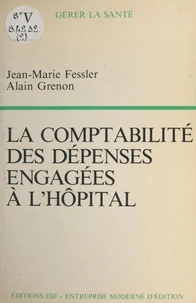La comptabilité des dépenses engagées à l'hôpital