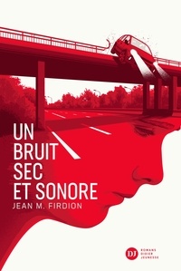 Jean-Marie Firdion - Un bruit sec et sonore.