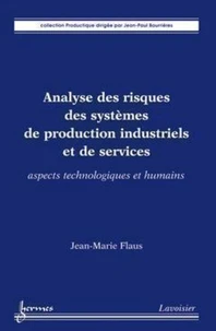 Analyse des risques des systèmes de production industriels et de services