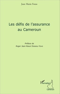 Jean-Marie Fotso - Les défis de l'assurance au Cameroun.