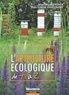 Jean-Marie Frèrès et Jean-Claude Guillaume - L'apiculture écologique de A à Z.