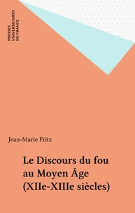 Le discours du fou au Moyen âge
