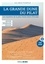 La Grande Dune du Pilat. Les mystères de la plus haute dune d'Europe  édition revue et augmentée