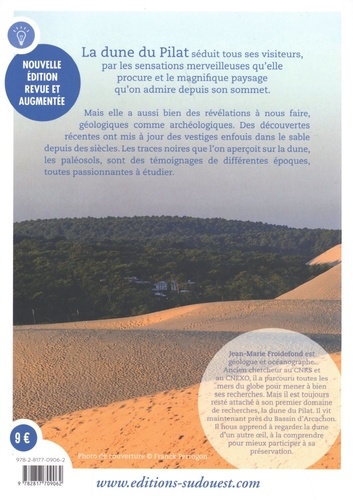 La Grande Dune du Pilat. Les mystères de la plus haute dune d'Europe  édition revue et augmentée