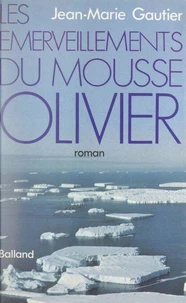 Les émerveillements du mousse Olivier