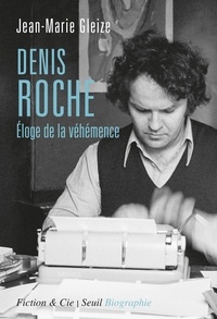 Ebooks for joomla téléchargement gratuit Denis Roche  - Eloge de la véhémence (French Edition)  9782021413465 par Jean-Marie Gleize