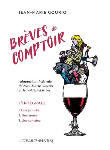 Brèves de comptoir - L'intégrale : Une... de Jean-Marie Gourio - Grand  Format - Livre - Decitre