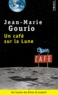 Jean-Marie Gourio - Un café sur la lune.