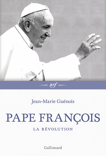 Pape François - La révolution de Jean-Marie Guénois - Grand Format - Livre  - Decitre