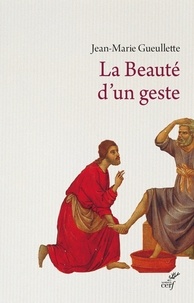 Jean-Marie Gueullette et  GUEULLETTE JEAN-MARIE - La beauté d'un geste.