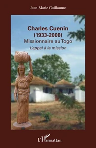 Charles Cuenin 1933-2008, Missionnaire au Togo