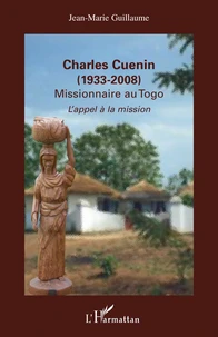 Charles Cuenin 1933-2008, Missionnaire au Togo