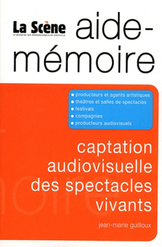 Jean-Marie Guilloux - Captation audiovisuelle des spectacles vivants.