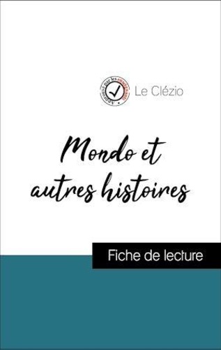 Analyse de l'œuvre : Mondo et autres histoires (résumé et fiche de lecture plébiscités par les enseignants sur fichedelecture.fr)