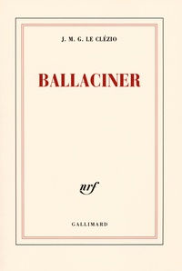 Jean-Marie-Gustave Le Clézio - Ballaciner.
