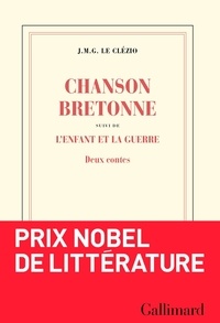 Manuel espagnol télécharger gratuitement Chanson bretonne suivi de L'enfant et la guerre  - Deux contes in French 9782072895012