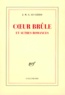 Jean-Marie-Gustave Le Clézio - Coeur brûle - Et autres romances.