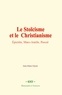 Jean-Marie Guyau - Le Stoïcisme et le Christianisme - Épictète, Marc-Aurèle, Pascal.