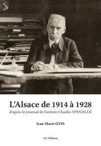 L'Alsace de 1914 à 1928