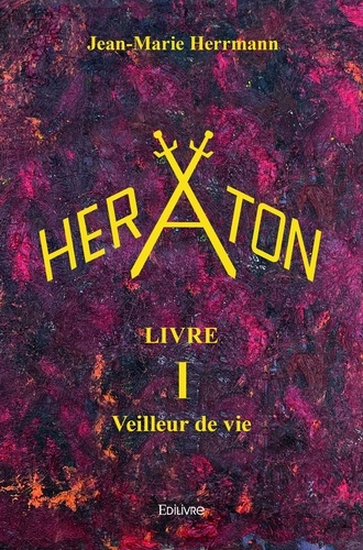 Heraton Livre 1 Veilleur de vie