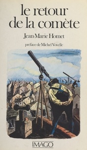Jean-Marie Homet - Le Retour de la comète.