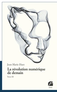 La révolution numérique de demain