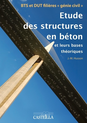 Jean-Marie Husson - Etude des stuctures en béton aux Eurocodes.