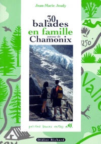 30 BALADES EN FAMILLE AUTOUR DE CHAMONIX. 3ème édition.pdf