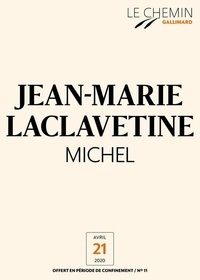 Jean-Marie Laclavetine - Le Chemin (N°11) - Michel.
