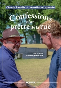 Jean-Marie Lapointe - Confessions d'un pretre de la rue.