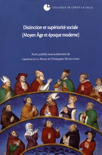 Distinction et supériorité sociale (Moyen Age et époque moderne)