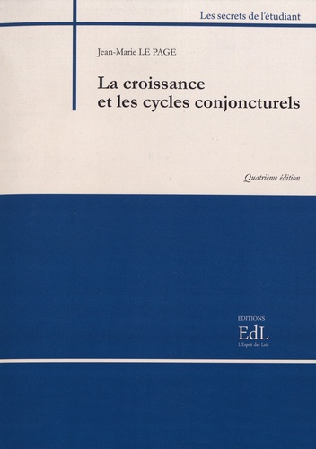 La croissance et les cycles conjoncturels de Jean-Marie Le Page - Grand  Format - Livre - Decitre