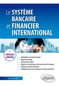 Le système bancaire et financier international