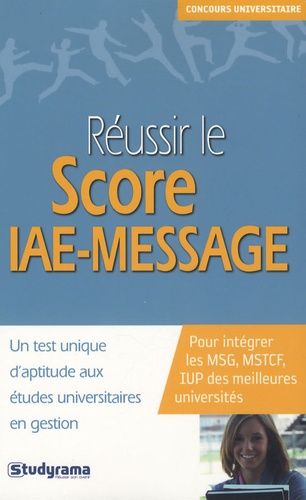 Jean-Marie Le Tallec et Charles Tafanelli - Réussir le score IAE-MESSAGE.
